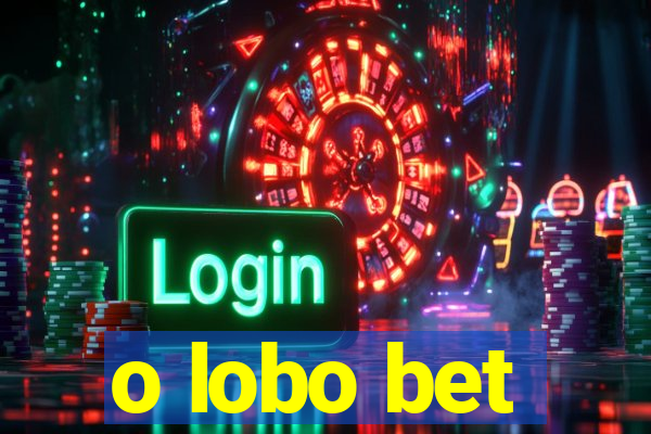 o lobo bet